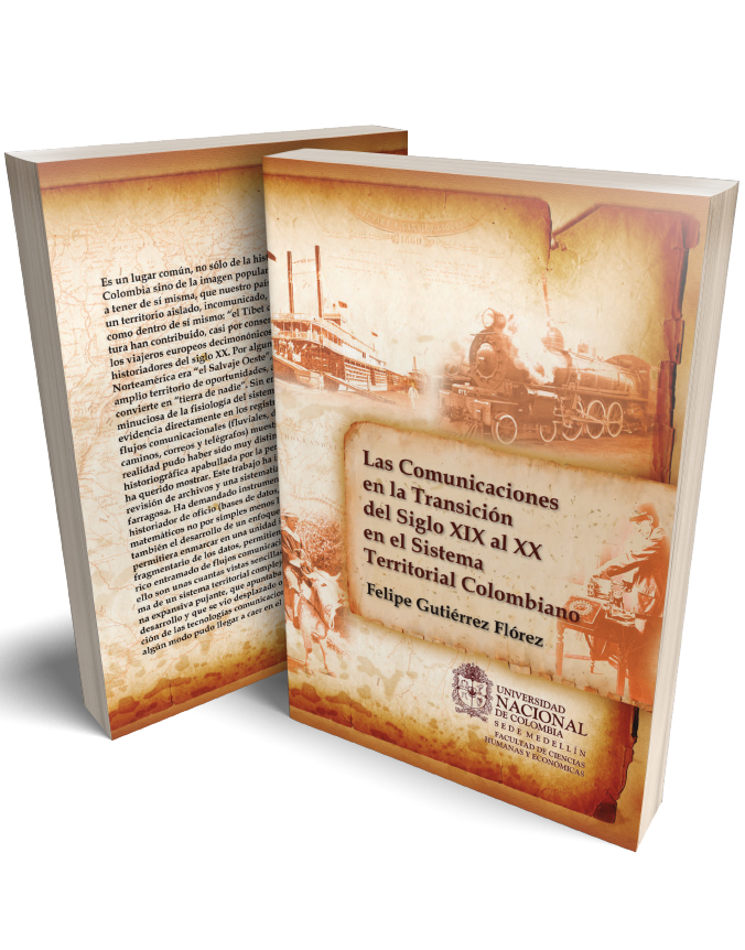 Las Comunicaciones en la transición del siglo XIX al XX en el Sistema Territorial Colombiano